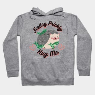 Feeling Prickly Hoodie